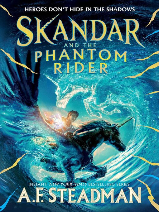 Title details for Skandar and the Phantom Rider by A.F. Steadman - Wait list